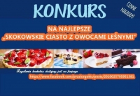 Upiecz ciasto z owocami leśnymi i wygraj atrakcyjne nagrody