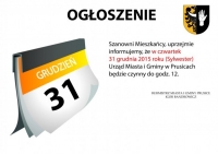 PRZYPOMINAMY!!! 31 grudnia 2015 roku Urząd Miasta i Gminy w Prusicach będzie czynny do 12!