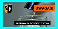 Przerwa w dostawie wody